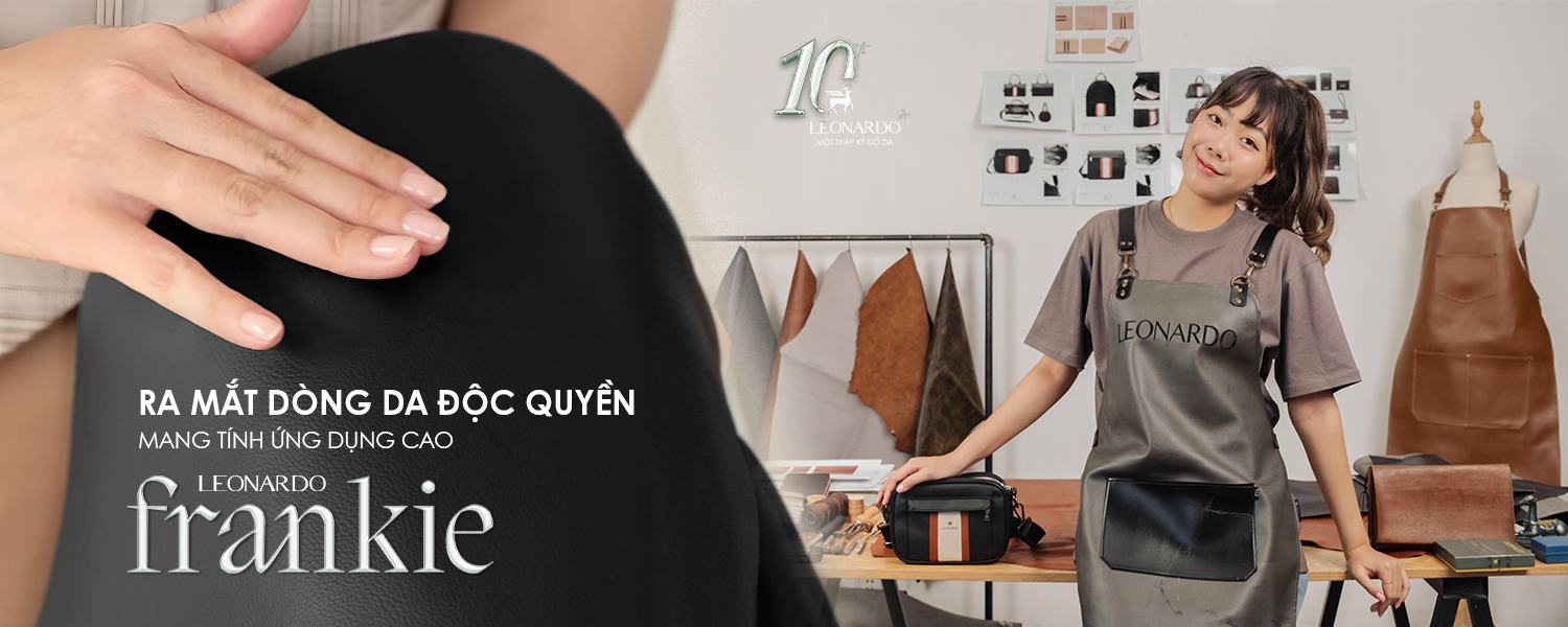 LEONARDO RA MẮT DÒNG DA ĐỘC QUYỀN MANG TÍNH ỨNG DỤNG CAO: DA LEONARDO FRANKIE