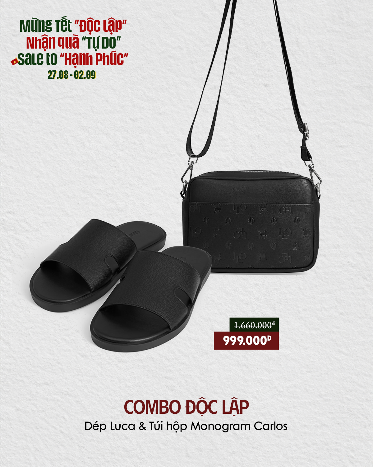 COMBO ĐỘC LẬP ( DÉP LUCA & TÚI HỘP MONOGRAM CARLOS)