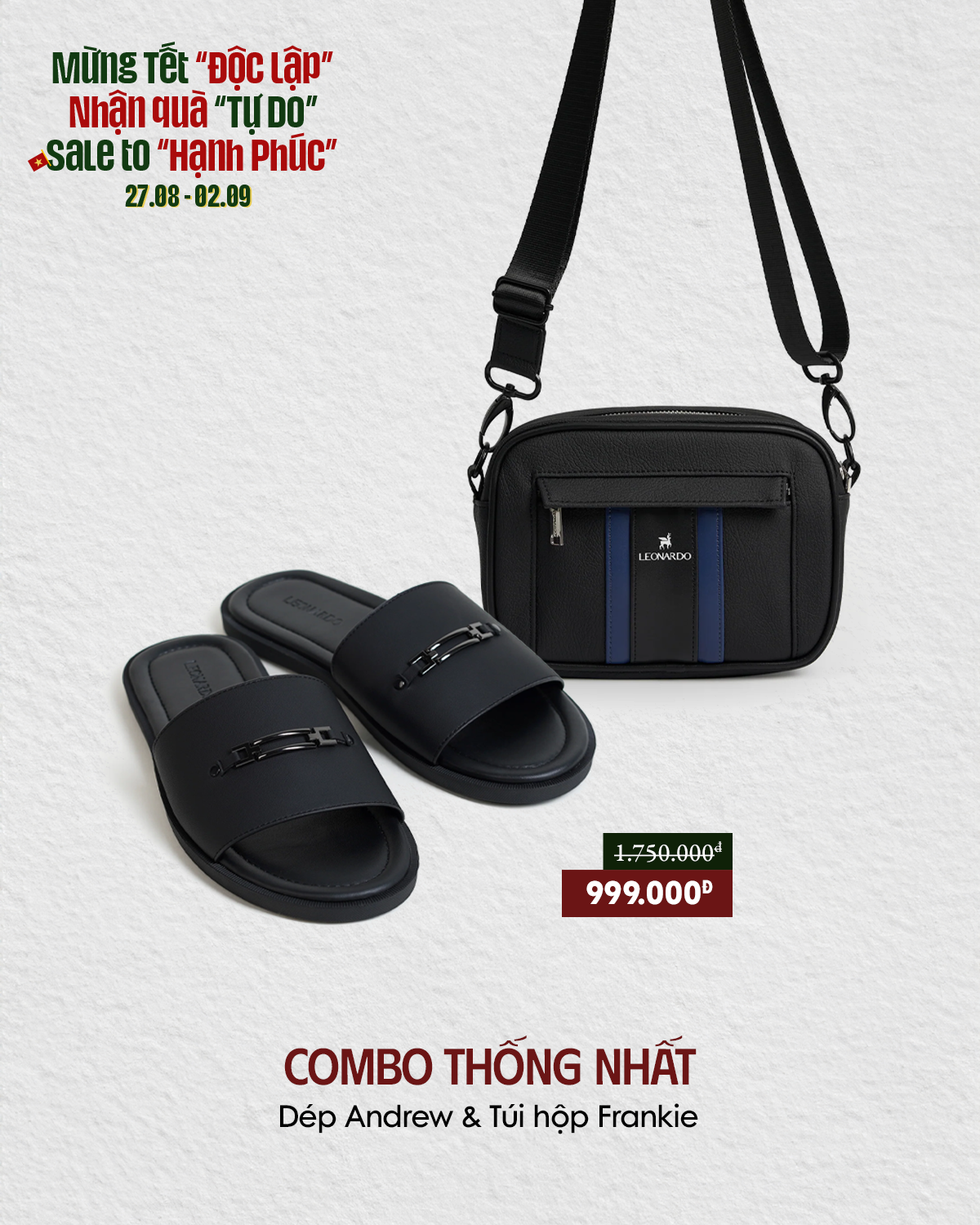 COMBO THỐNG NHẤT ( DÉP ANDREW & TÚI HỘP FRANKIE)